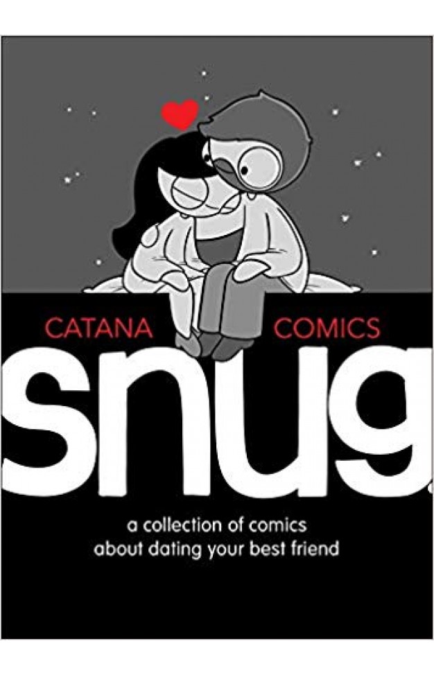 Snug: A Collection of Comics about Dating Your Best Friend