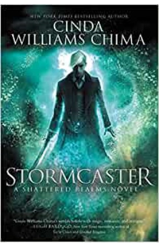 Stormcaster: Cinda Williams Chima: 3 (Shattered Realms, 3)