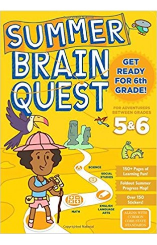Summer Brain Quest: Between Grades 5 & 6