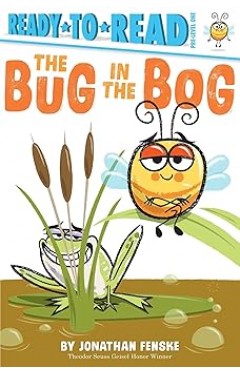 The Bug in the Bog Ready to Read Pre Level 1 PB