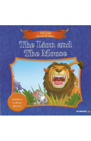 Tales With Moral Values - The Lion And The Mouse - (PB)