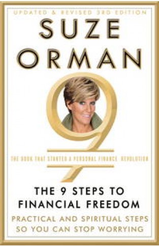 The 9 Steps to Financial Freedom: Practical and Spiritual Steps So You Can Stop Worrying