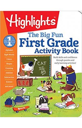 The Big Fun First Grade Activity Book: Build skills and confidence through puzzles and early learning activities!