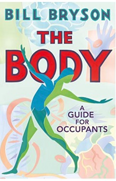 The Body: A Guide for Occupants