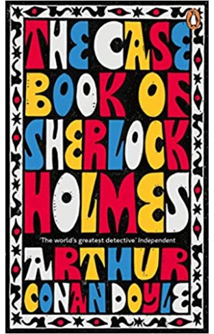 The Case-Book of Sherlock Holmes - (PB)