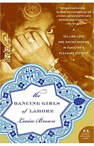 The Dancing Girls Of Lahore