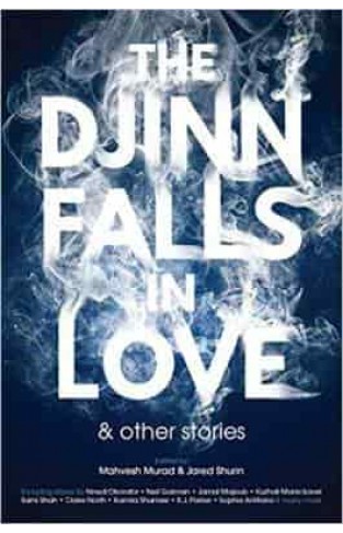 The Djinn Falls in Love and Other Stories - (PB)