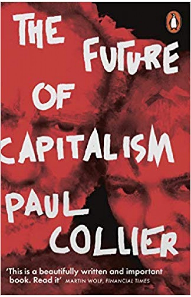 The Future of Capitalism: Facing the New Anxieties