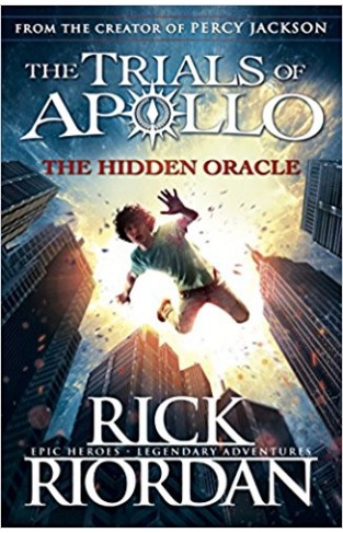The Hidden Oracle (The Trials of Apollo Book 1)