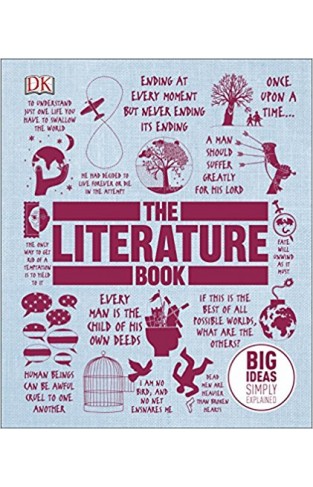 The Literature Book: Big Ideas Simply Explained