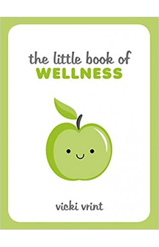The Little Book of Wellness 