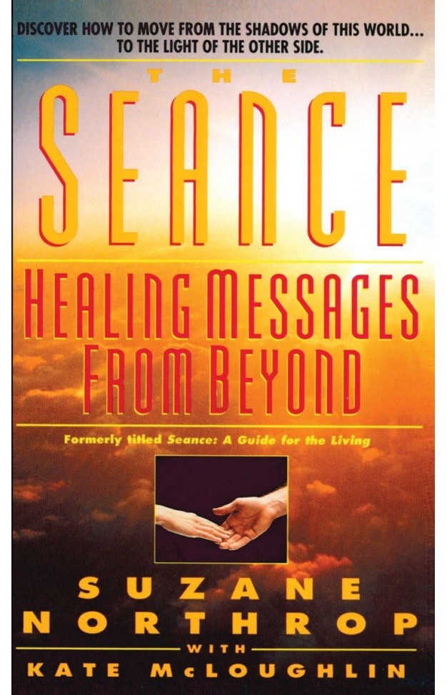 Seance: Healing Messages from Beyond