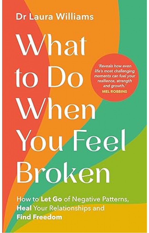 What to Do When You Feel Broken