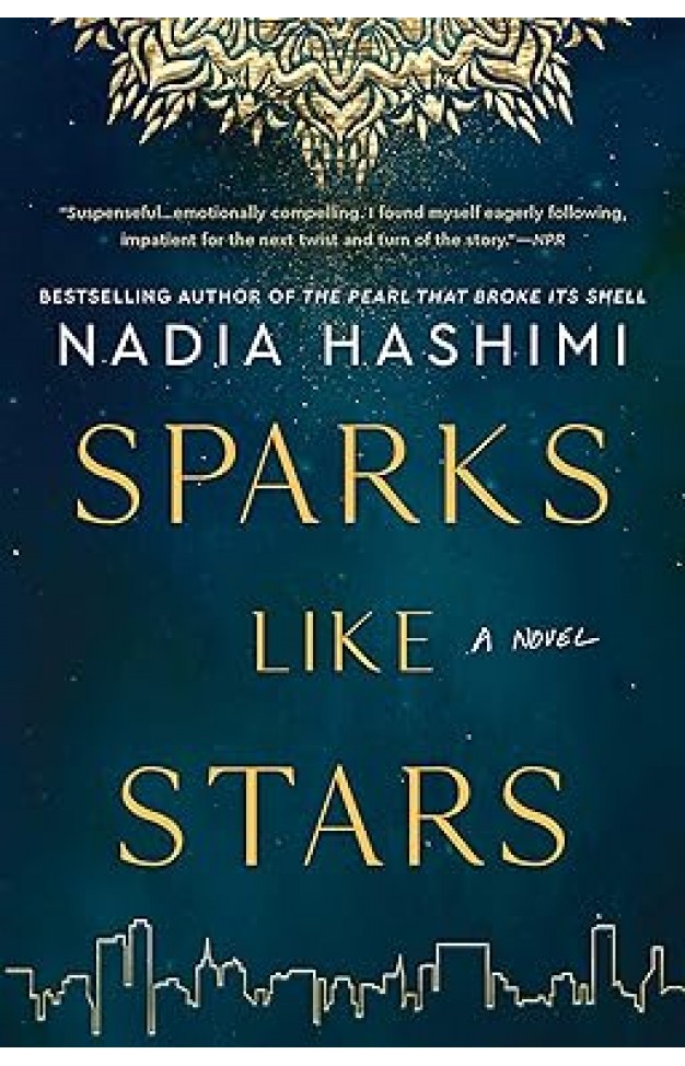Sparks Like Stars  A Novel