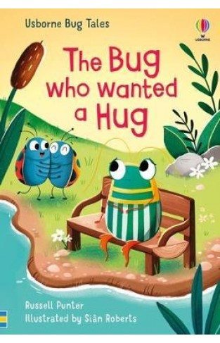 The Bug Who Wanted a Hug