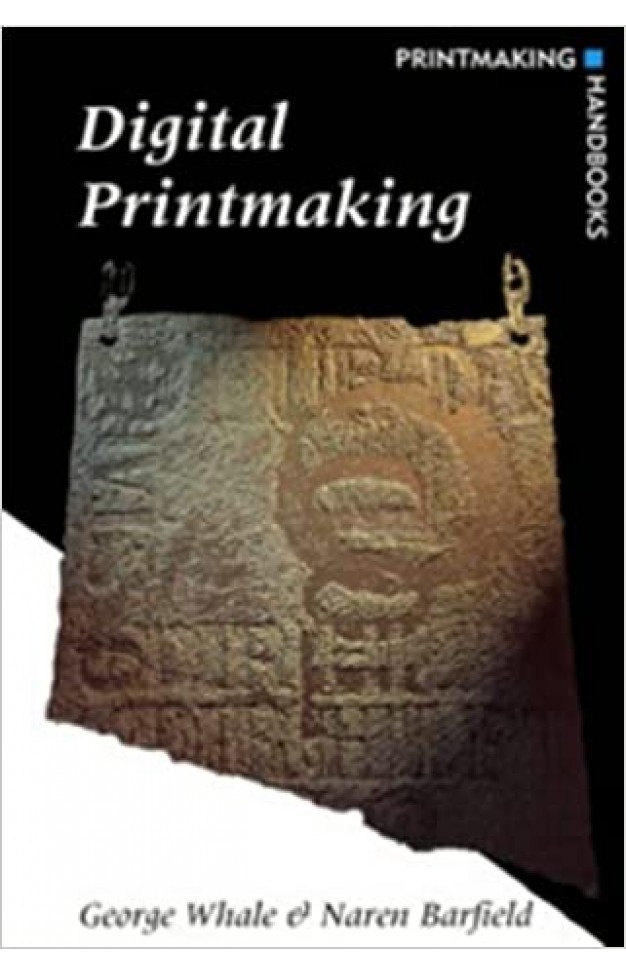 DIGITAL PRINTMAKING Paperback – 1 Jan. 2001