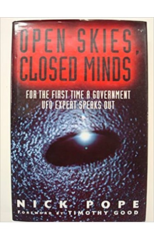 Open Skies, Closed Minds: Official Reactions to the UFO Phenomenon Hardcover – June 3, 1996