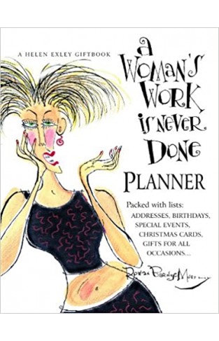 A Woman's Work is Never Done Planner (Organiser) Spiral-bound – 19 Feb. 2008