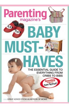 PARENTING Baby Must-Haves