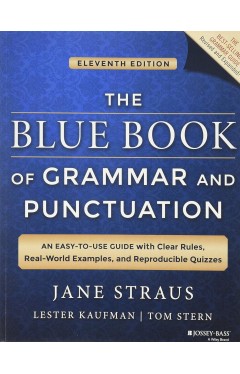 The Blue Book of Grammar and Punctuation: 