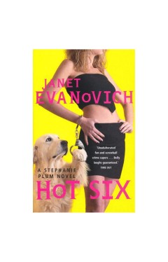 Hot Six (Stephanie Plum, No. 6) (Stephanie Plum Novels)