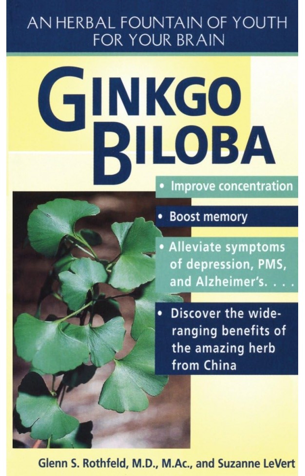 Gingko Biloba: An Herbal Foundation of Youth For Your Brain