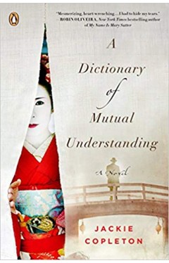 A Dictionary of Mutual Understanding A Novel