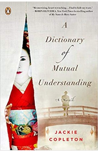 A Dictionary of Mutual Understanding A Novel