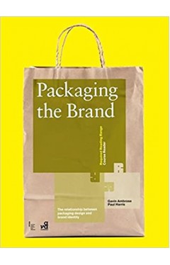Packaging the Brand: The Relationship Between Packaging Design and Brand Identity 