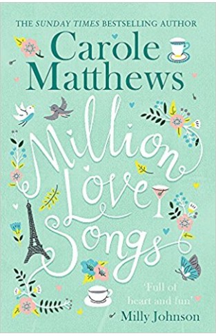 Million Love Songs: The laugh-out-loud and feel-good Top 5 Sunday Times bestseller 