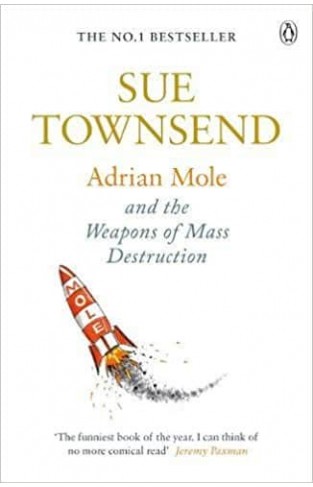 Adrian Mole and The Weapons of Mass Destruction Adrian Mole 7 -