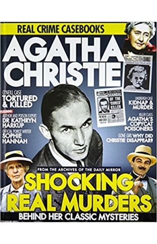 Agatha Christie: Shocking Real Murders Behind Her Classic Mysteries