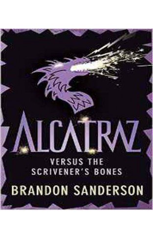 Alcatraz versus the Scrivener's Bones