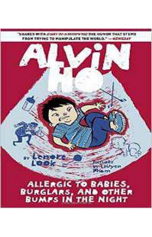 Alvin Ho: Allergic to Babies, Burglars, and Other Bumps in the Night