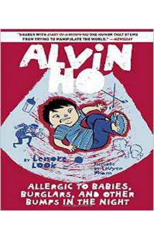 Alvin Ho: Allergic to Babies, Burglars, and Other Bumps in the Night
