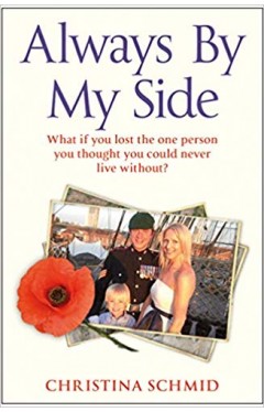 Always By My Side: Losing the love of my life and the fight to honour his memory