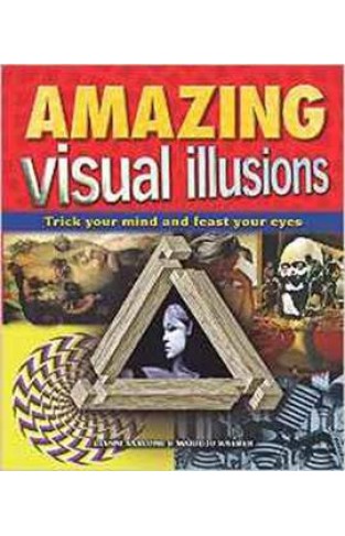 Amazing Visual Illusions 