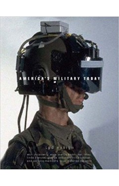America's Military Today: The Challenge of Militarism