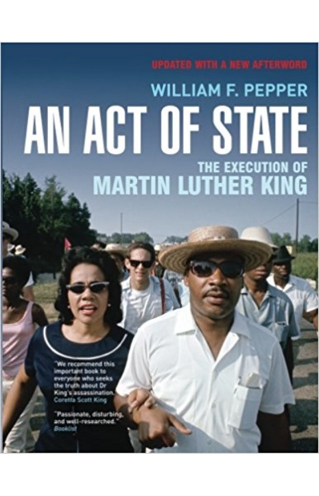 An Act of State: The Execution of Martin Luther King