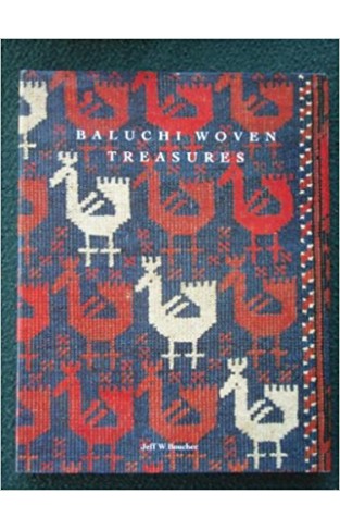 Baluchi Woven Treasures