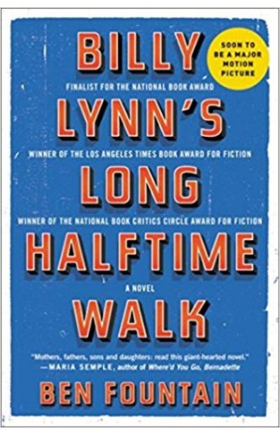 Billy Lynns Long Halftime Walk: A Novel