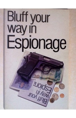 Bluff Your Way in Espionage