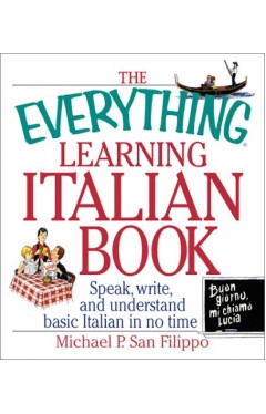 The Everything Learning Italian