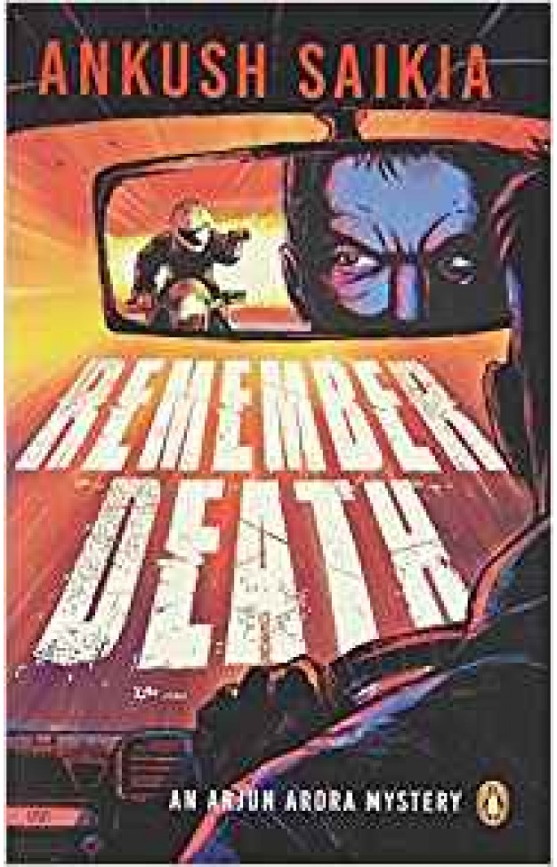 Remember Death: An Arjun Arora Mystery
