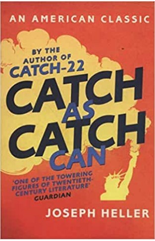 Catch as Catch Can An American Classic 