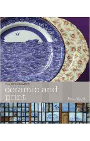 Ceramics and Print (New Ceramics) 