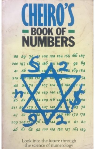 Cheiro's Book of Numbers: Chaldean Numerology Explained