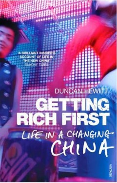 Getting Rich First Life in a Changing China