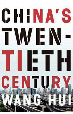 Chinas Twentieth Century Revolution, Retreat, and the Road to Equality