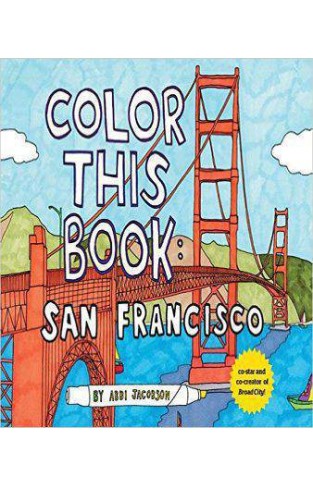 Color this Book: San Francisco  -  Paperback